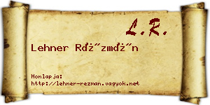 Lehner Rézmán névjegykártya